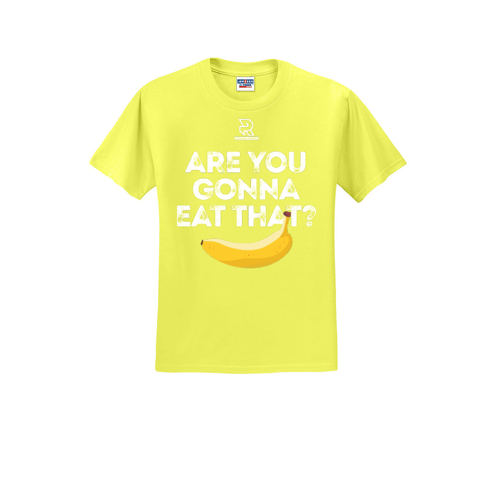 ARE YOU GONNA EAT THAT? (White) - Short Sleeve 50/50 Tee