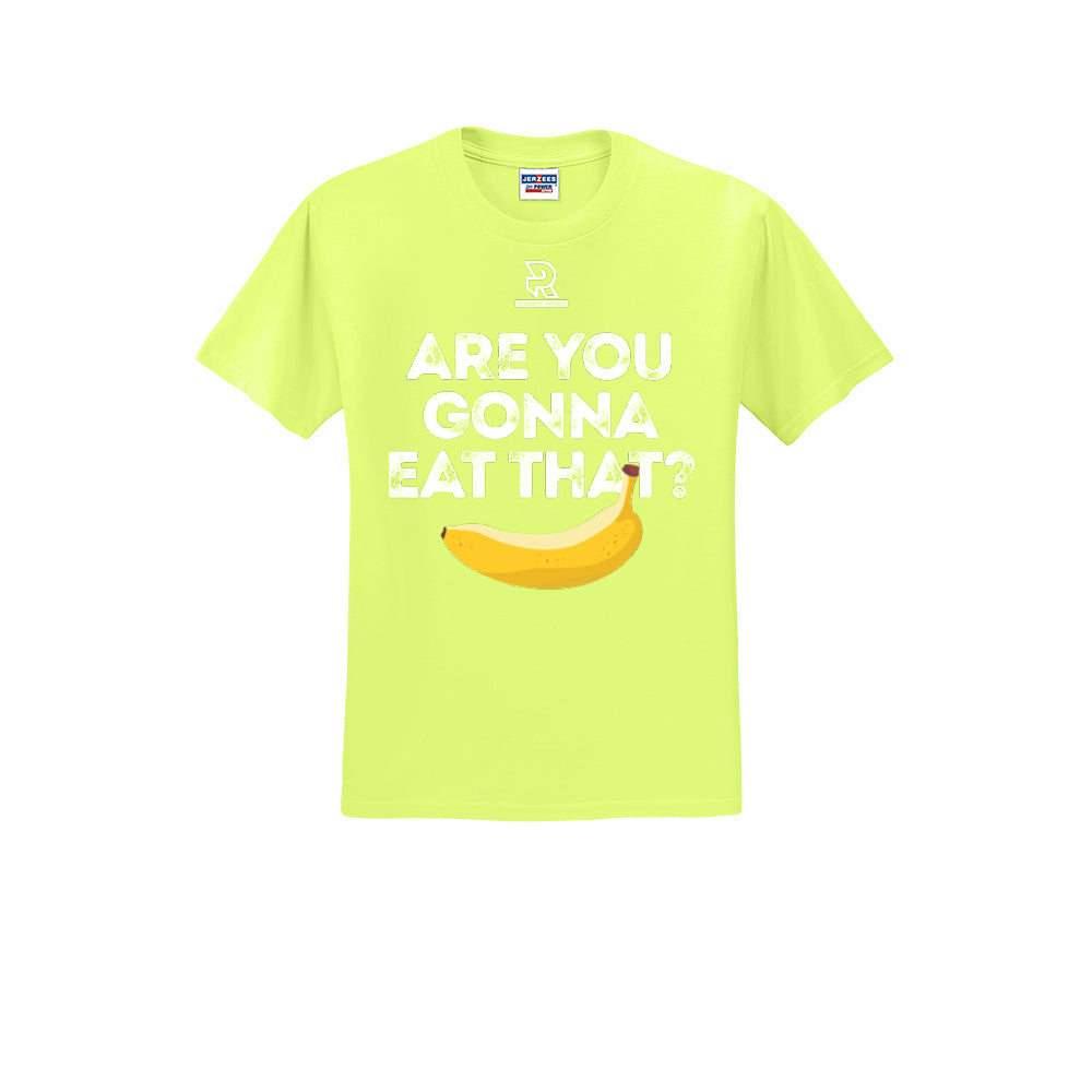 ARE YOU GONNA EAT THAT? (White) - Short Sleeve 50/50 Tee