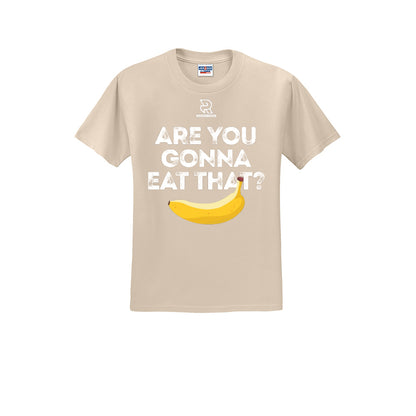 ARE YOU GONNA EAT THAT? (White) - Short Sleeve 50/50 Tee