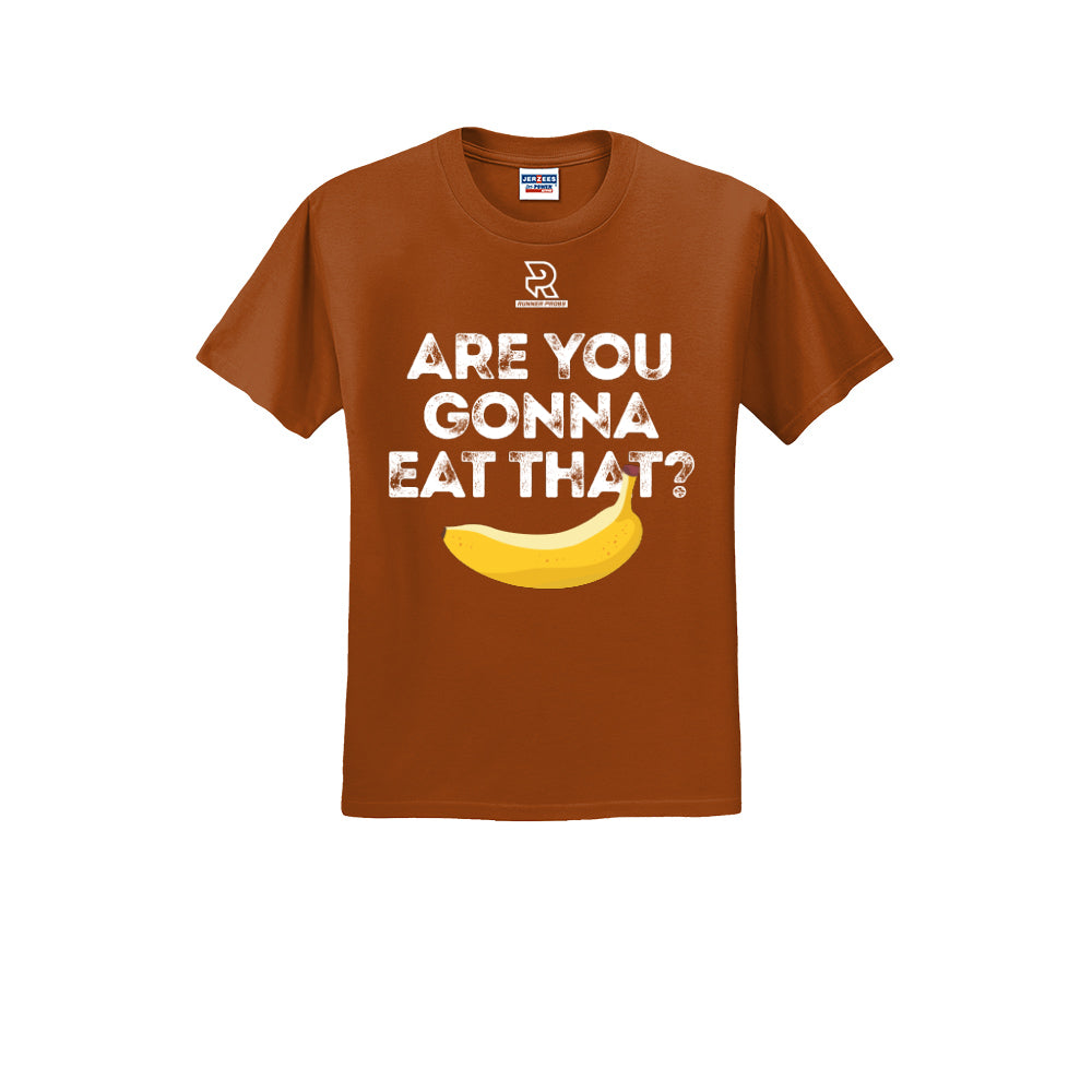 ARE YOU GONNA EAT THAT? (White) - Short Sleeve 50/50 Tee