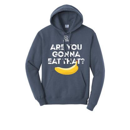 ARE YOU GONNA EAT THAT? (White) - Hoodie