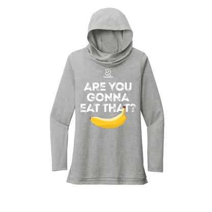 ARE YOU GONNA EAT THAT? (Black) - Womens Tri-Blend Long Sleeve Hoodie