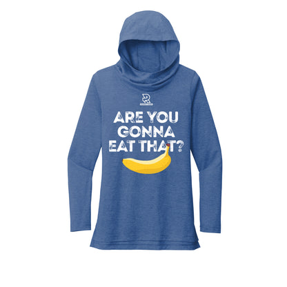 ARE YOU GONNA EAT THAT? (Black) - Womens Tri-Blend Long Sleeve Hoodie