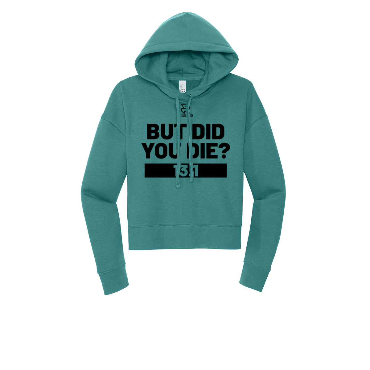 BUT DID YOU DIE? 13.1 (Black) - Womens Fleece Hoodie