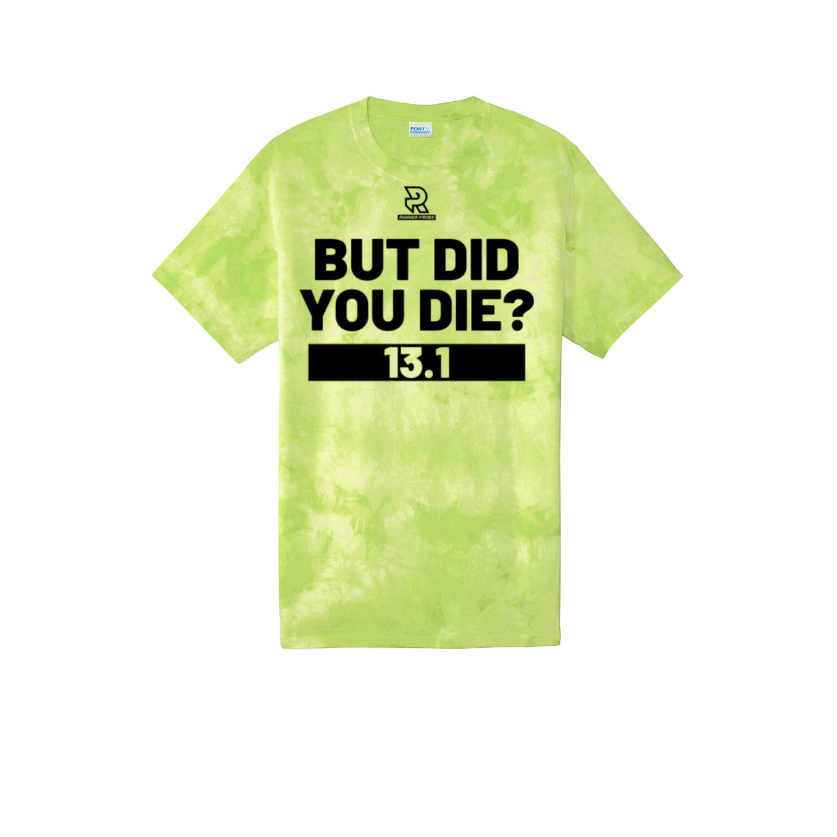 BUT DID YOU DIE? 13.1 (Black) - Short Sleeve Tie Dye Cotton Tee
