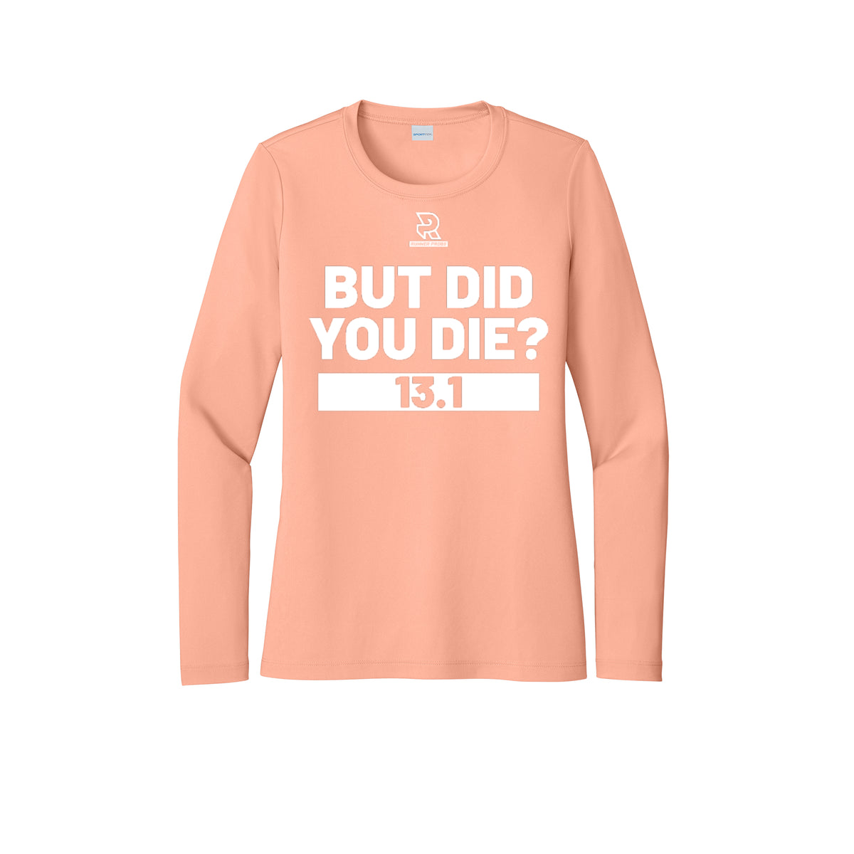 BUT DID YOU DIE? 13.1 (White) - Womens Pro Long Sleeve Performance Tee