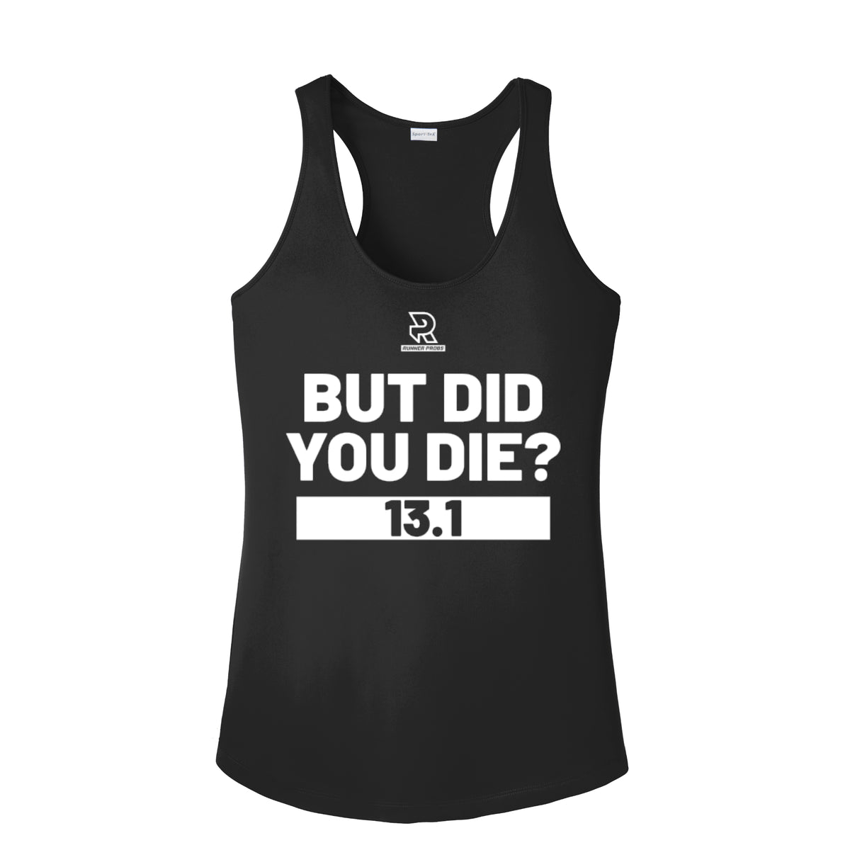 BUT DID YOU DIE? 13.1 (Black) - Womens Competitor Racerback Tank