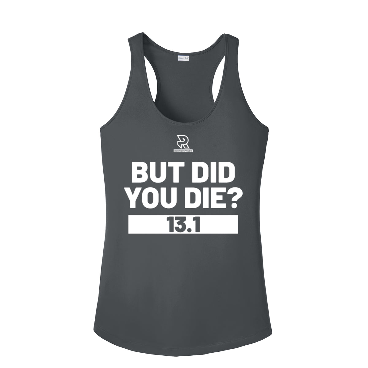 BUT DID YOU DIE? 13.1 (Black) - Womens Competitor Racerback Tank