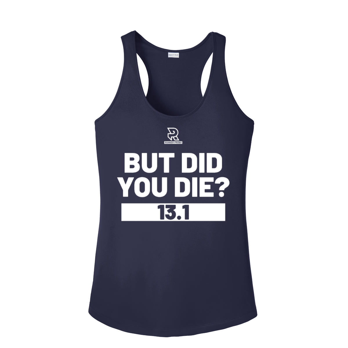 BUT DID YOU DIE? 13.1 (Black) - Womens Competitor Racerback Tank