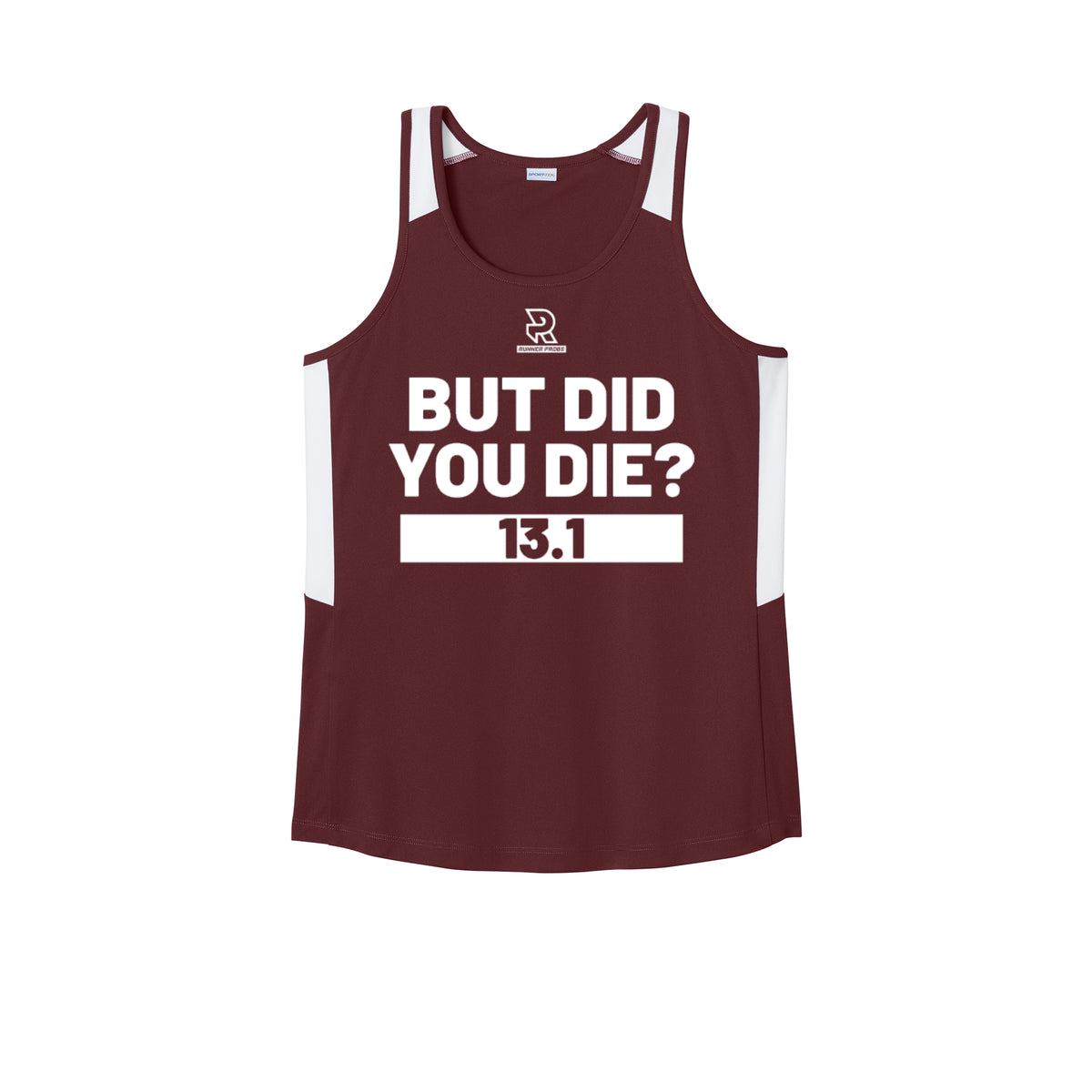 BUT DID YOU DIE? 13.1 (White) - Womens Club Track Tank