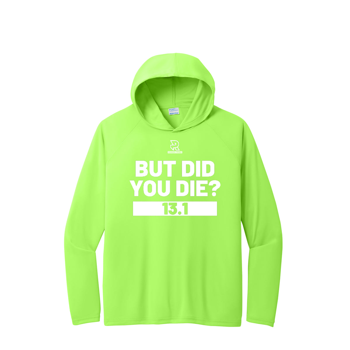 BUT DID YOU DIE? 13.1 (White) - Long Sleeve Hooded Performance Tee