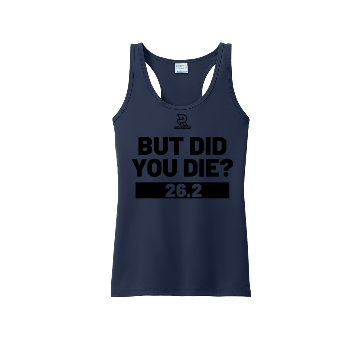 BUT DID YOU DIE? 26.2 (Black) - Womens Performance Tank