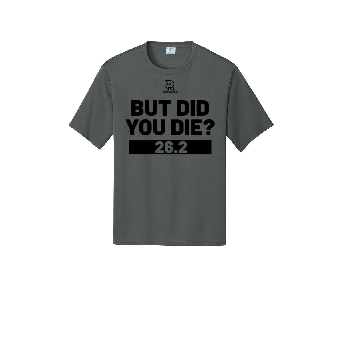BUT DID YOU DIE? 26.2 (Black) - Short Sleeve Performance Tee