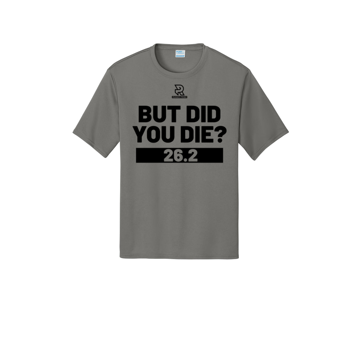 BUT DID YOU DIE? 26.2 (Black) - Short Sleeve Performance Tee