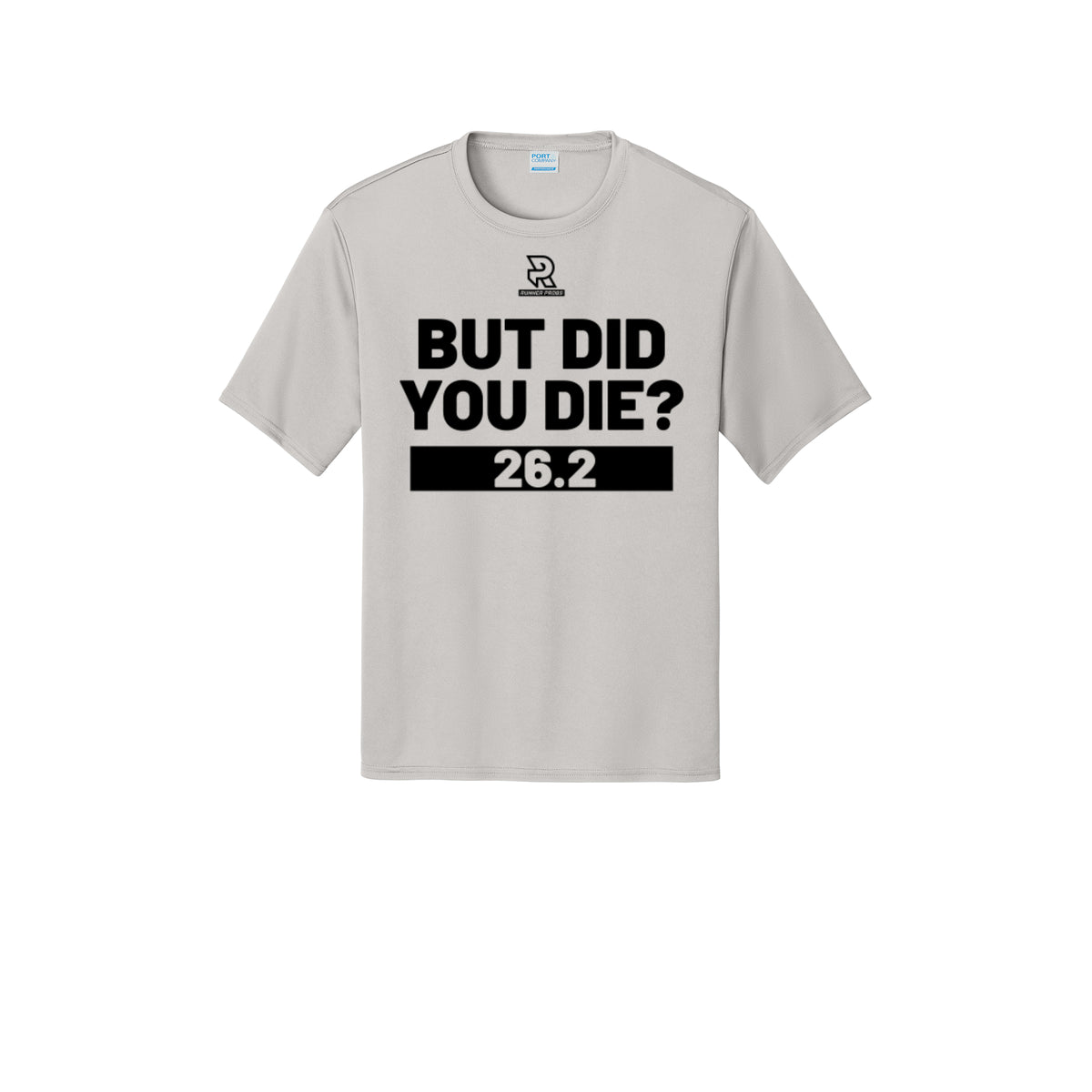 BUT DID YOU DIE? 26.2 (Black) - Short Sleeve Performance Tee