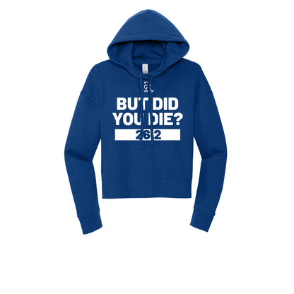 BUT DID YOU DIE? 26.2 (White) - Womens Fleece Hoodie