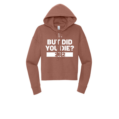 BUT DID YOU DIE? 26.2 (White) - Womens Fleece Hoodie