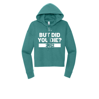 BUT DID YOU DIE? 26.2 (White) - Womens Fleece Hoodie