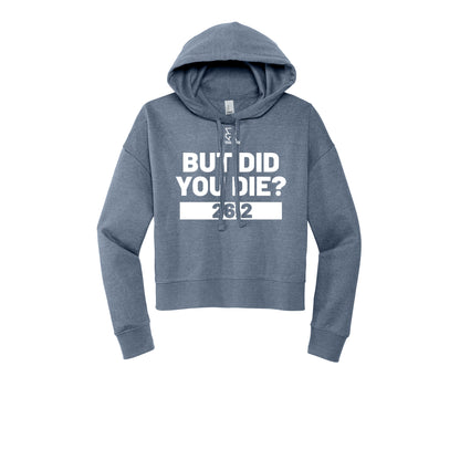 BUT DID YOU DIE? 26.2 (White) - Womens Fleece Hoodie