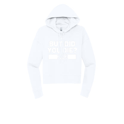 BUT DID YOU DIE? 26.2 (White) - Womens Fleece Hoodie
