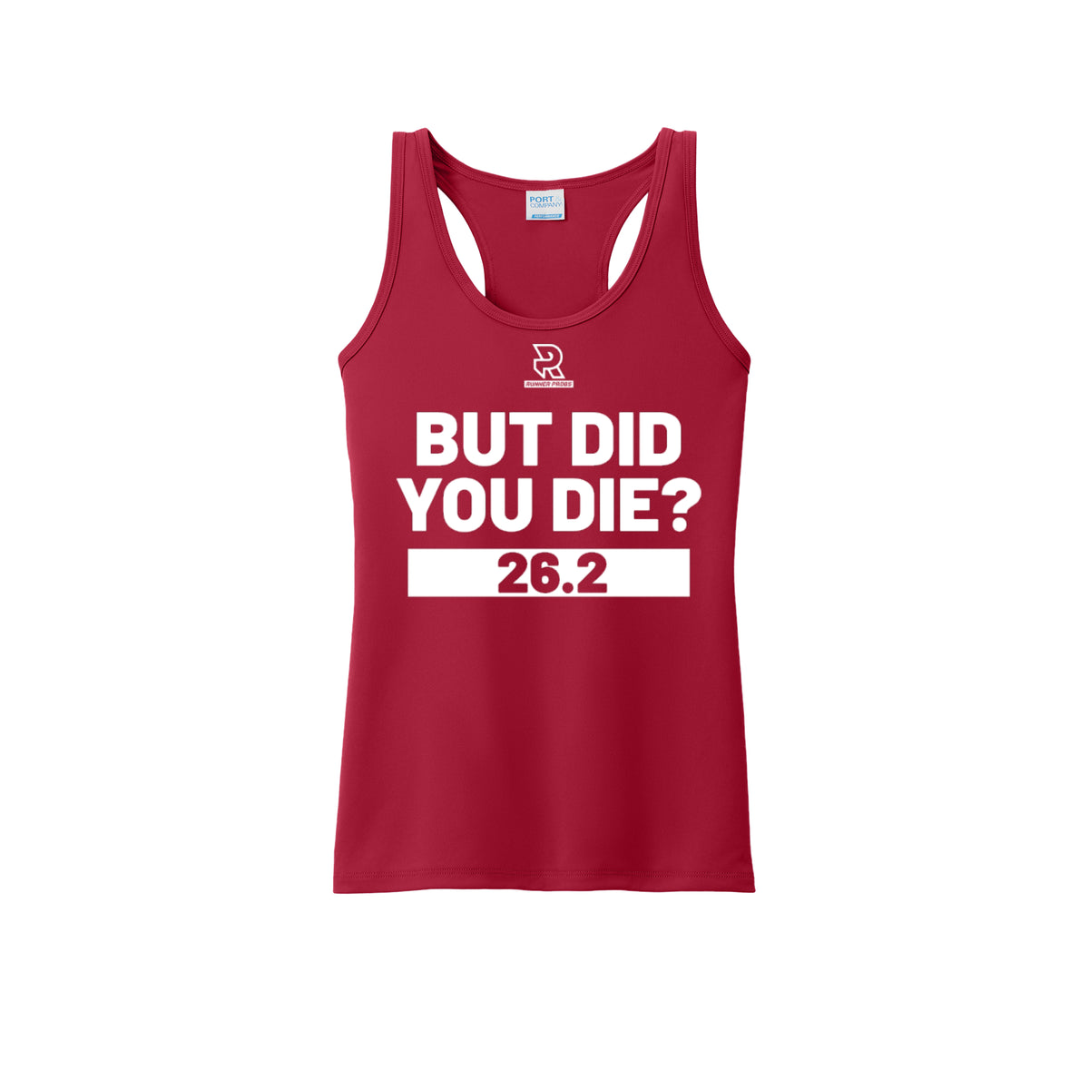 BUT DID YOU DIE? 26.2 (White) - Womens Performance Tank