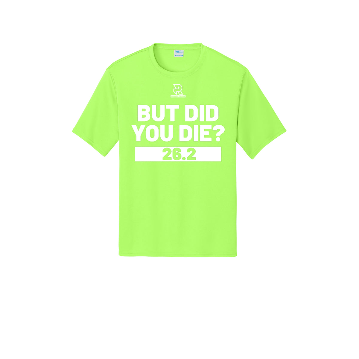 BUT DID YOU DIE? 26.2 (White) - Short Sleeve Performance Tee