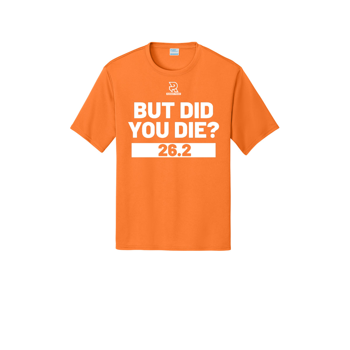 BUT DID YOU DIE? 26.2 (White) - Short Sleeve Performance Tee