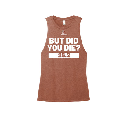 BUT DID YOU DIE? 26.2 (Black) - Womens Perfect Tri Muscle Tank