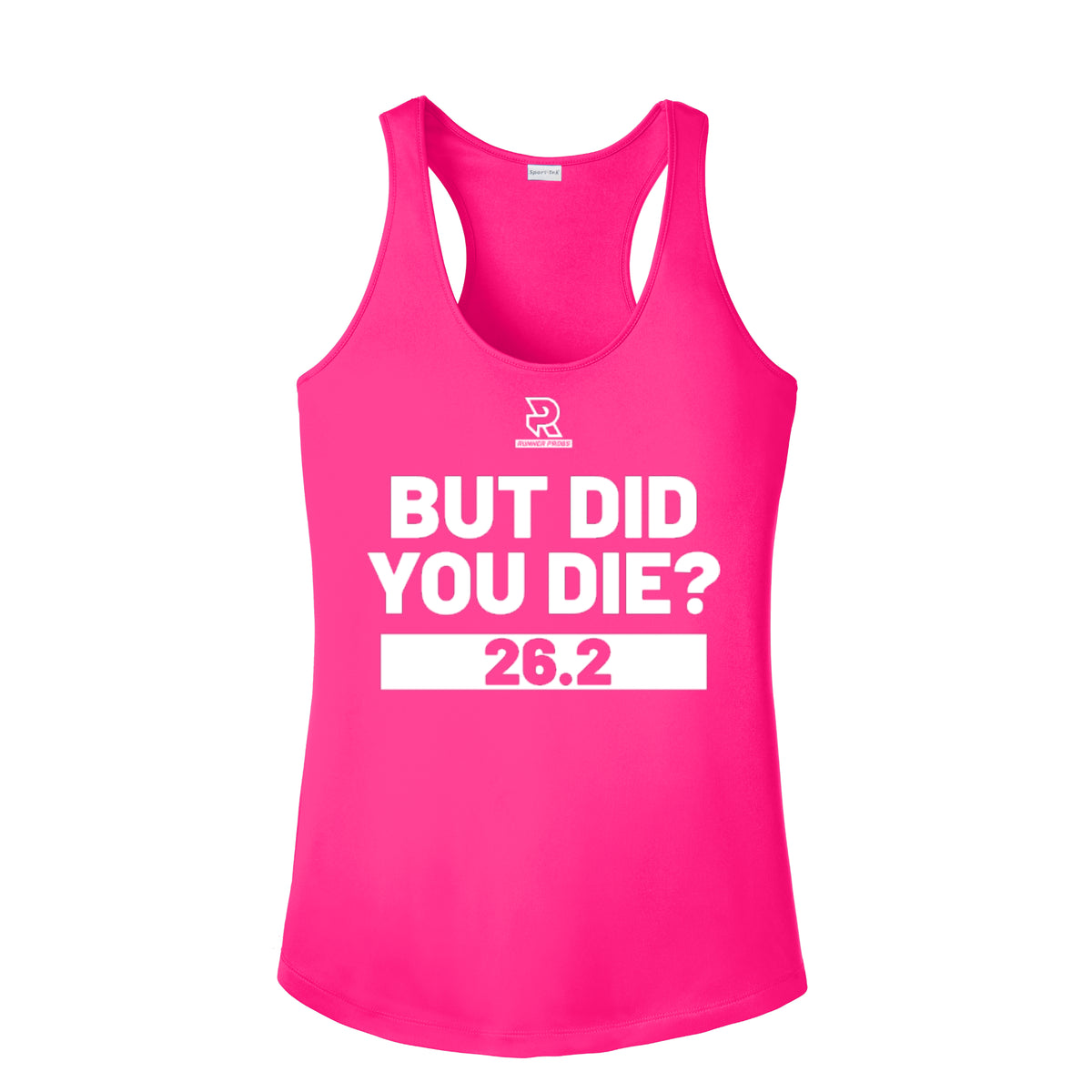 BUT DID YOU DIE? 26.2 (White) - Womens Competitor Racerback Tank