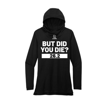 BUT DID YOU DIE? 26.2 (White) - Womens Tri-Blend Long Sleeve Hoodie