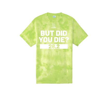 BUT DID YOU DIE? 26.2 (White) - Short Sleeve Tie Dye Cotton Tee