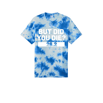 BUT DID YOU DIE? 26.2 (White) - Short Sleeve Tie Dye Cotton Tee