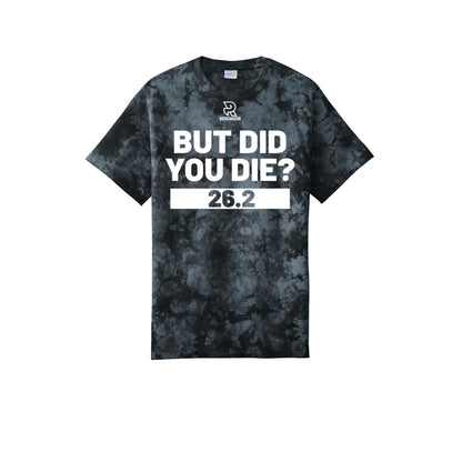 BUT DID YOU DIE? 26.2 (White) - Short Sleeve Tie Dye Cotton Tee