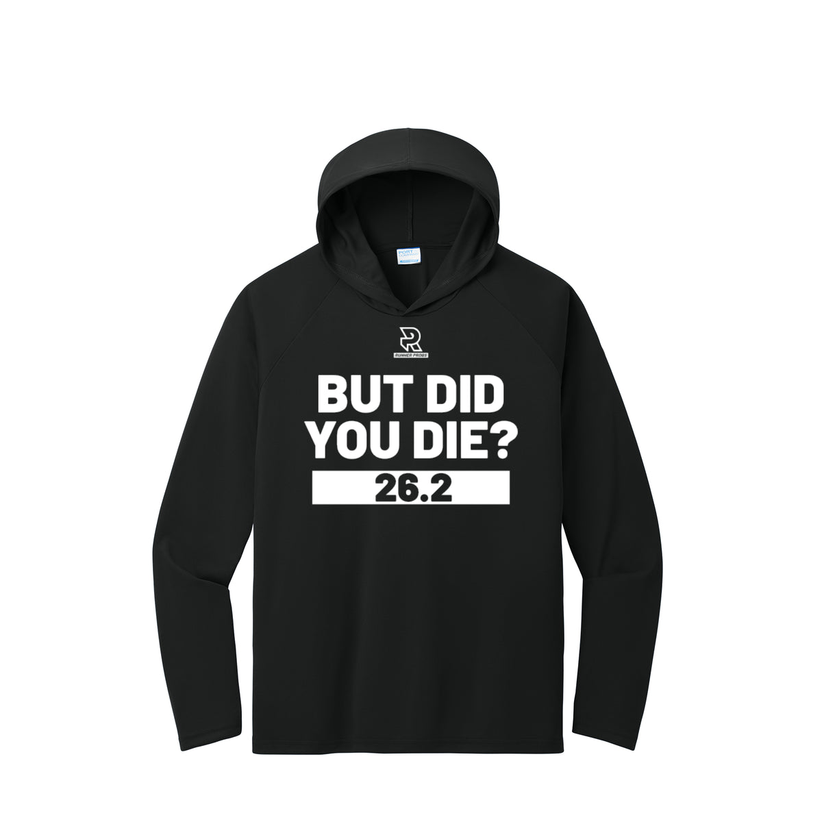 BUT DID YOU DIE? 26.2 (Black) - Long Sleeve Hooded Performance Tee