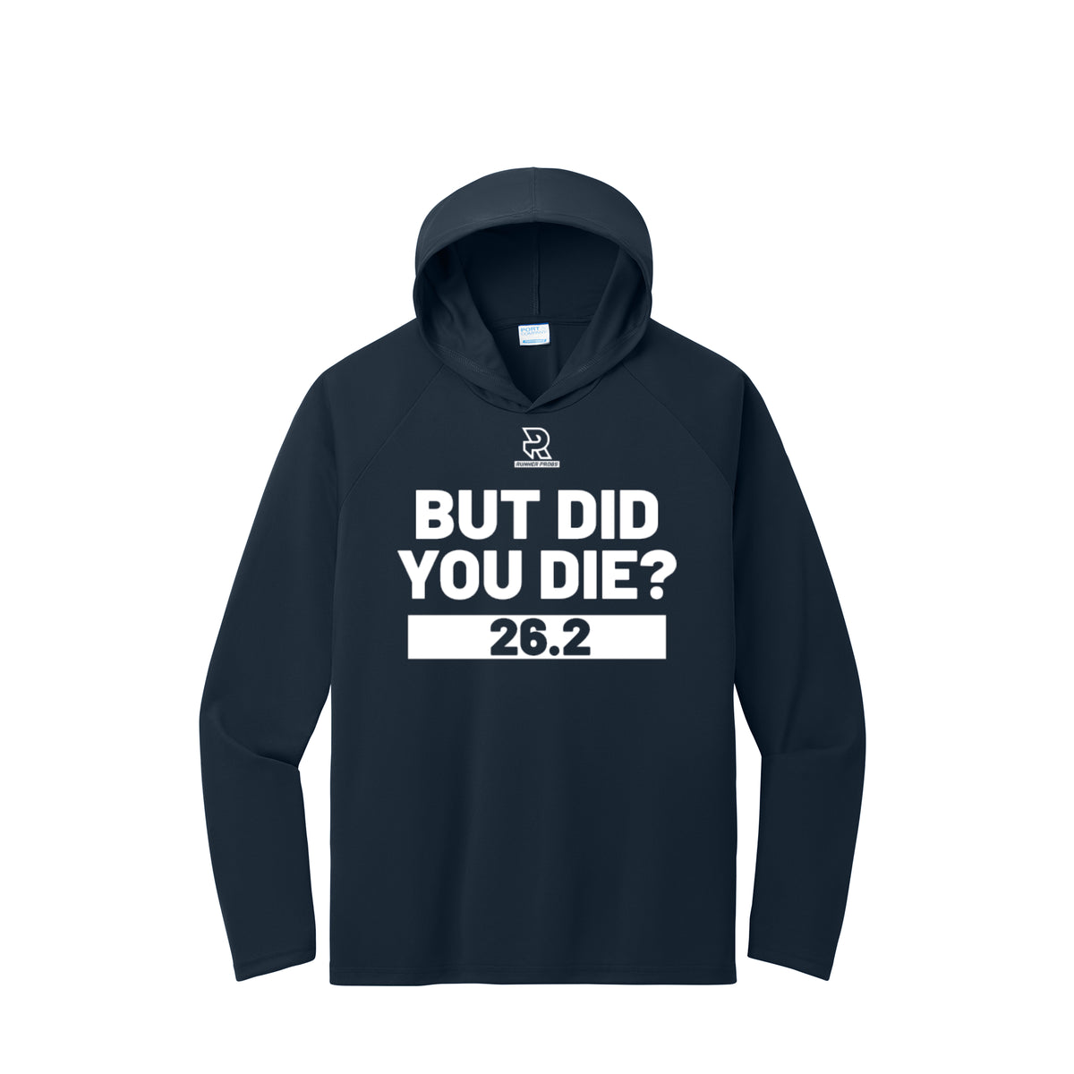 BUT DID YOU DIE? 26.2 (Black) - Long Sleeve Hooded Performance Tee