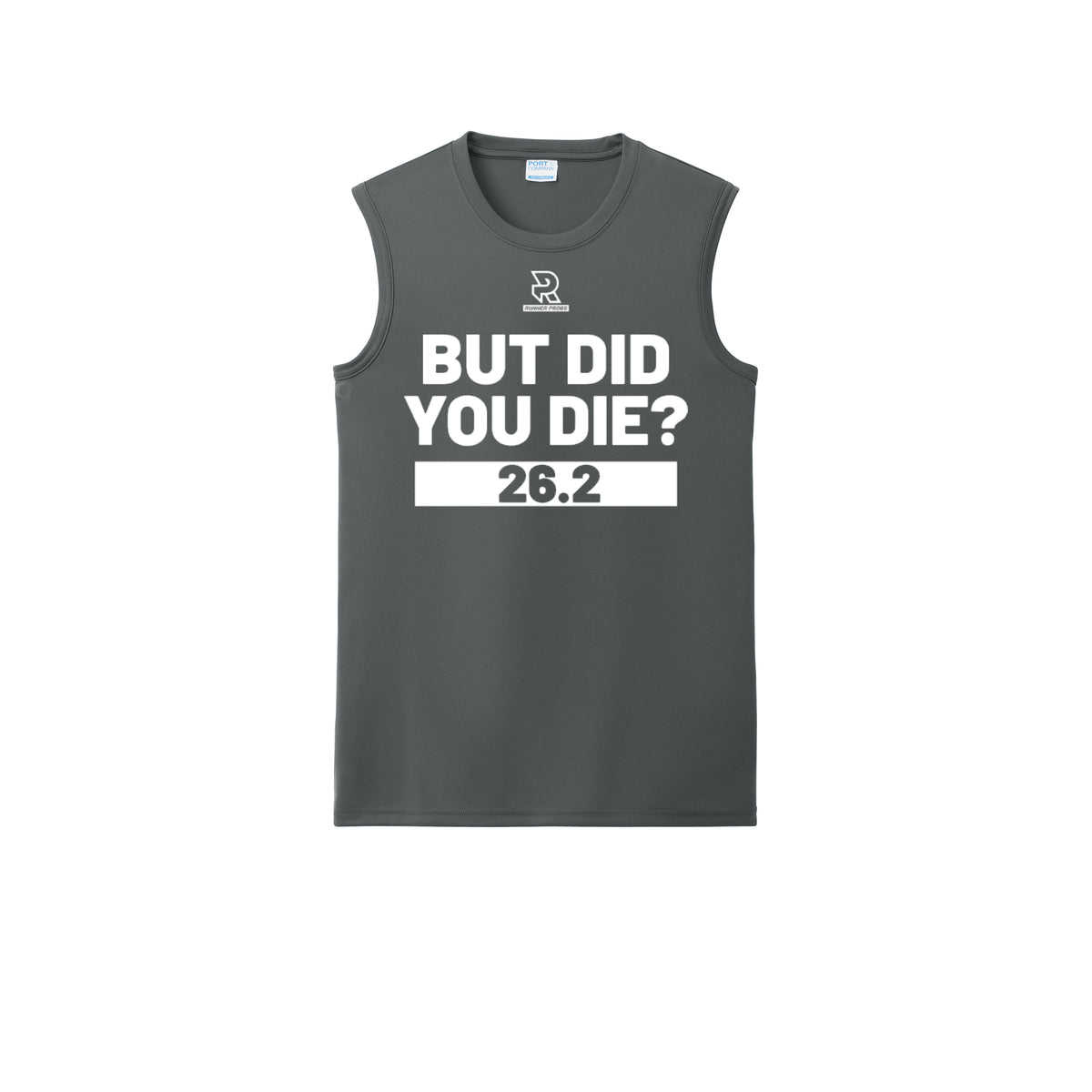 BUT DID YOU DIE? 26.2 (Black) - Sleeveless Performance Tee