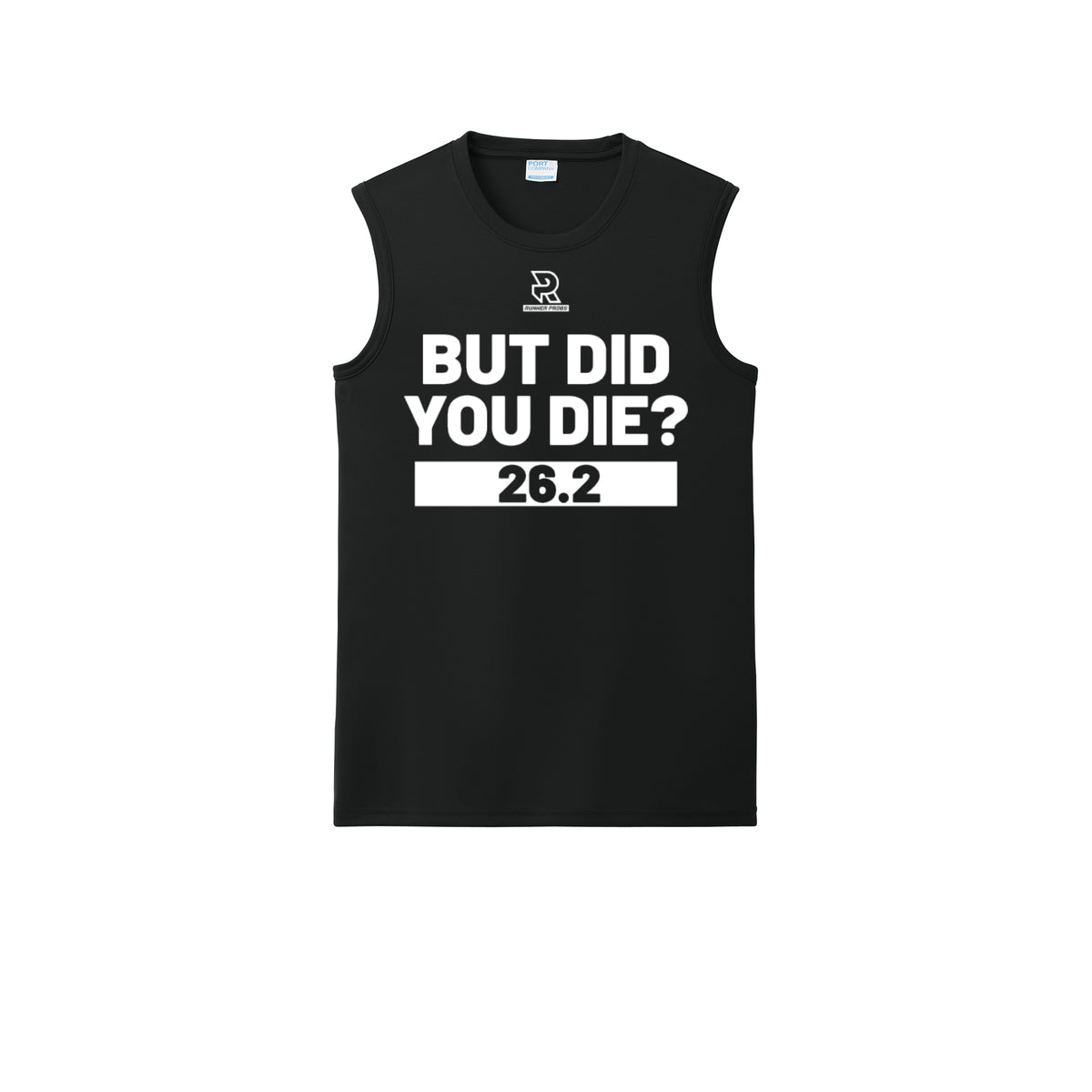 BUT DID YOU DIE? 26.2 (Black) - Sleeveless Performance Tee