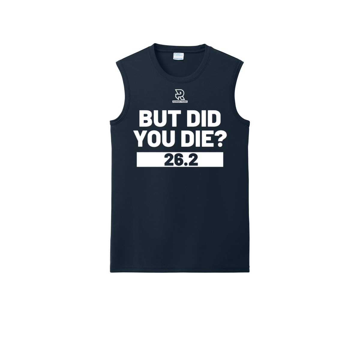BUT DID YOU DIE? 26.2 (Black) - Sleeveless Performance Tee