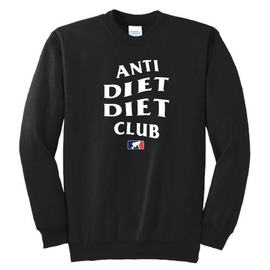 ANTI DIET - Crewneck