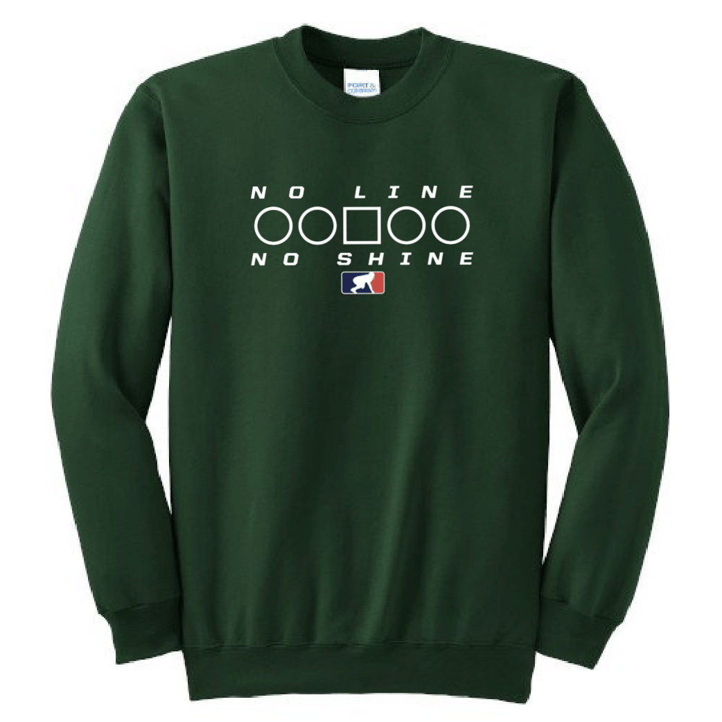 NO LINE NO SHINE TOO - Crewneck