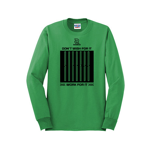 DON'T WISH FOR IT WORK FOR IT (Black) - Long Sleeve 50/50 Tee