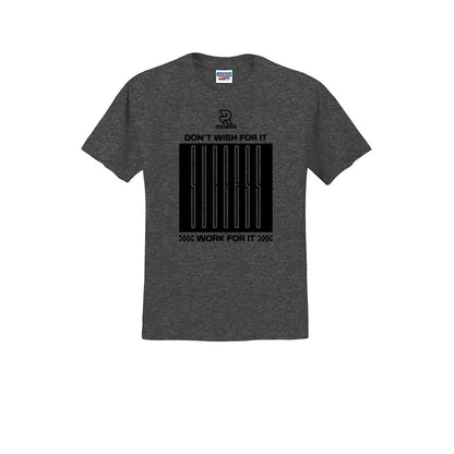 DON'T WISH FOR IT WORK FOR IT (Black) - Short Sleeve Cotton Tee