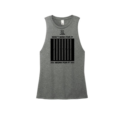 DON'T WISH FOR IT WORK FOR IT (Black) - Womens Perfect Tri Muscle Tank