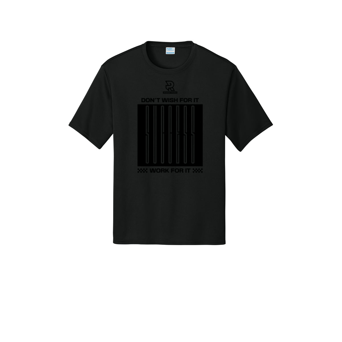 DON'T WISH FOR IT WORK FOR IT (Black) - Short Sleeve Performance Tee