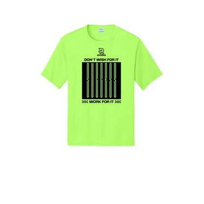 DON'T WISH FOR IT WORK FOR IT (Black) - Short Sleeve Performance Tee