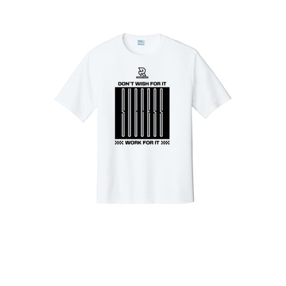 DON'T WISH FOR IT WORK FOR IT (Black) - Short Sleeve Performance Tee