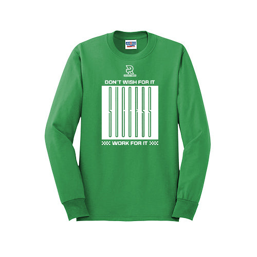 DON'T WISH FOR IT WORK FOR IT (White) - Long Sleeve 50/50 Tee