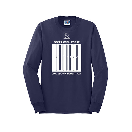 DON'T WISH FOR IT WORK FOR IT (White) - Long Sleeve 50/50 Tee