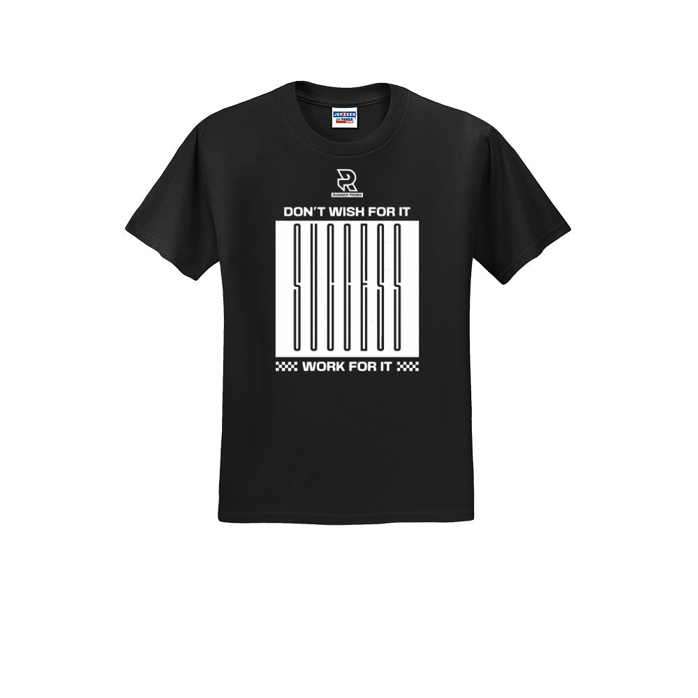 DON'T WISH FOR IT WORK FOR IT (White) - Short Sleeve Cotton Tee