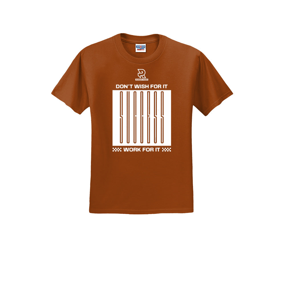 DON'T WISH FOR IT WORK FOR IT (White) - Short Sleeve 50/50 Tee